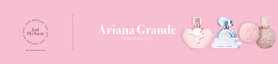 Ariana Grande - Just Perfume