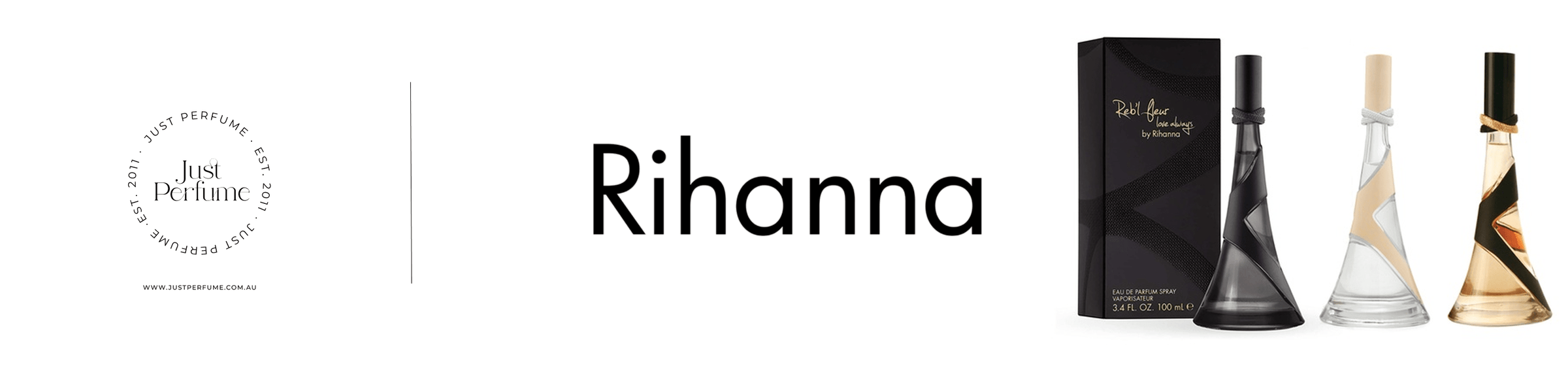 Rihanna - Just Perfume