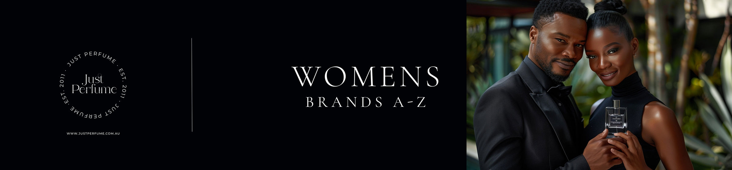 Womens Brands A-Z - Just Perfume